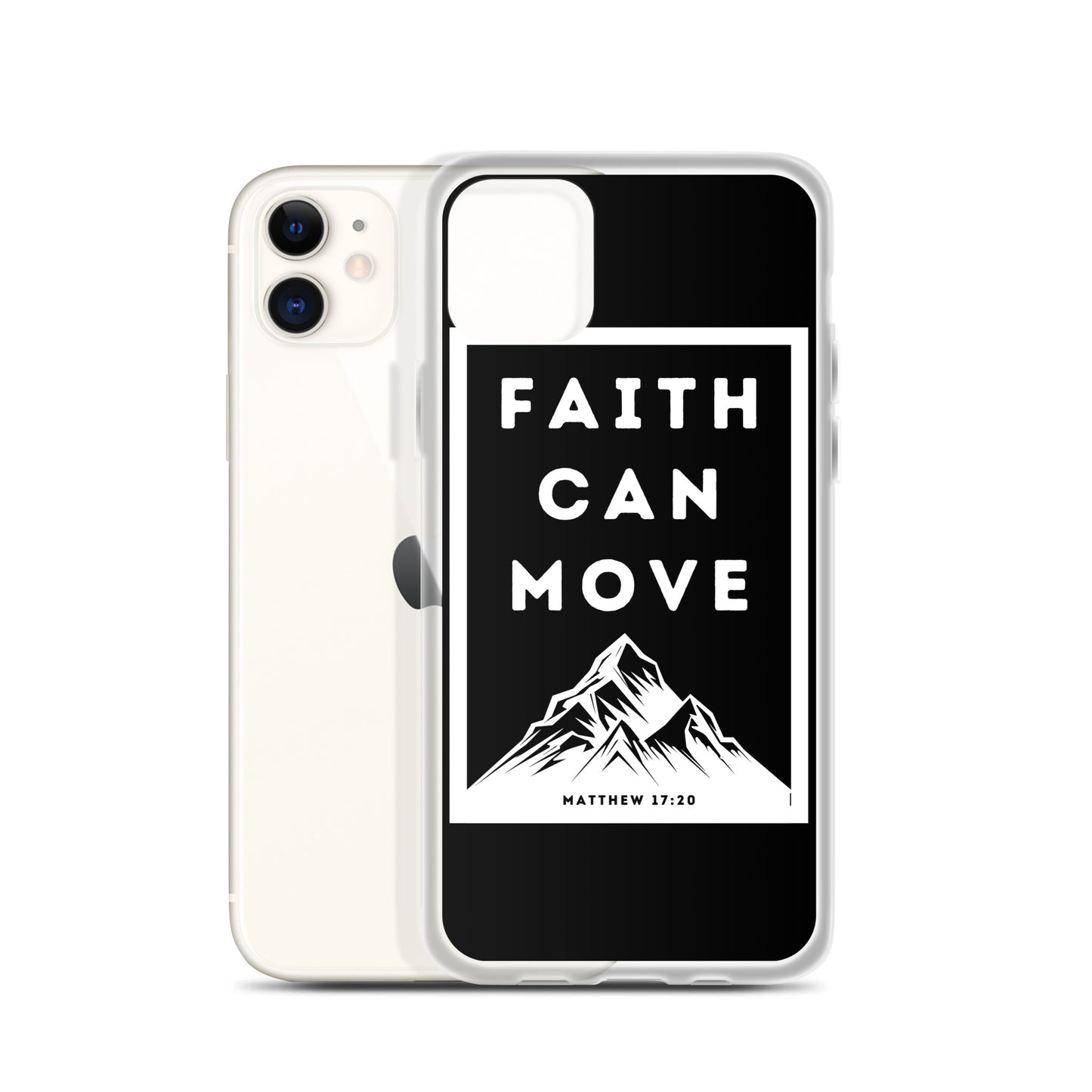 Faith can move mountains Clear Case for iPhone®