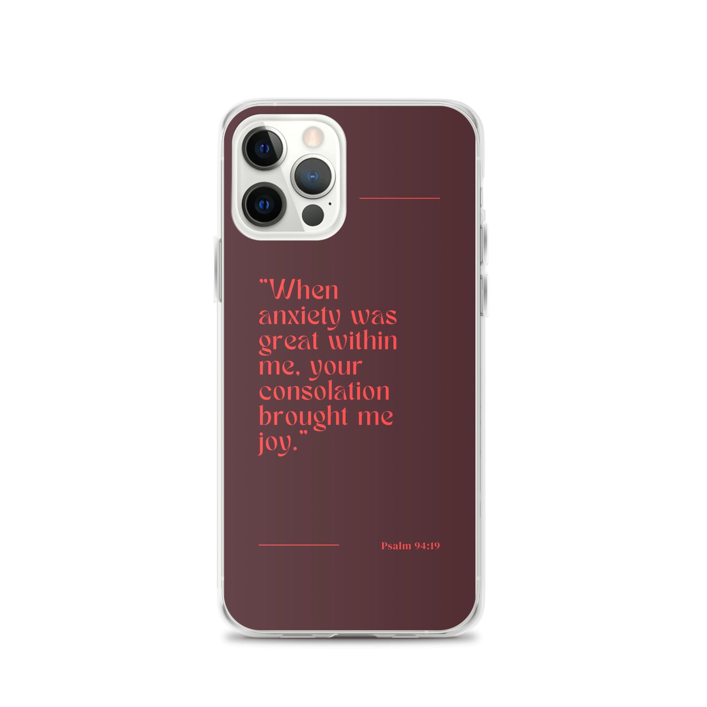 Psalm 94:19 Clear Case for iPhone®