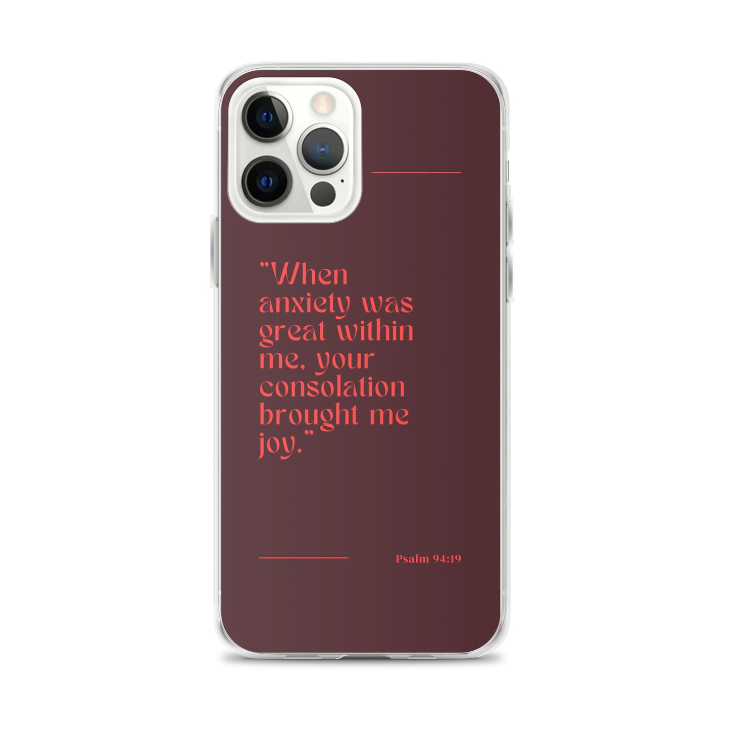 Psalm 94:19 Clear Case for iPhone®