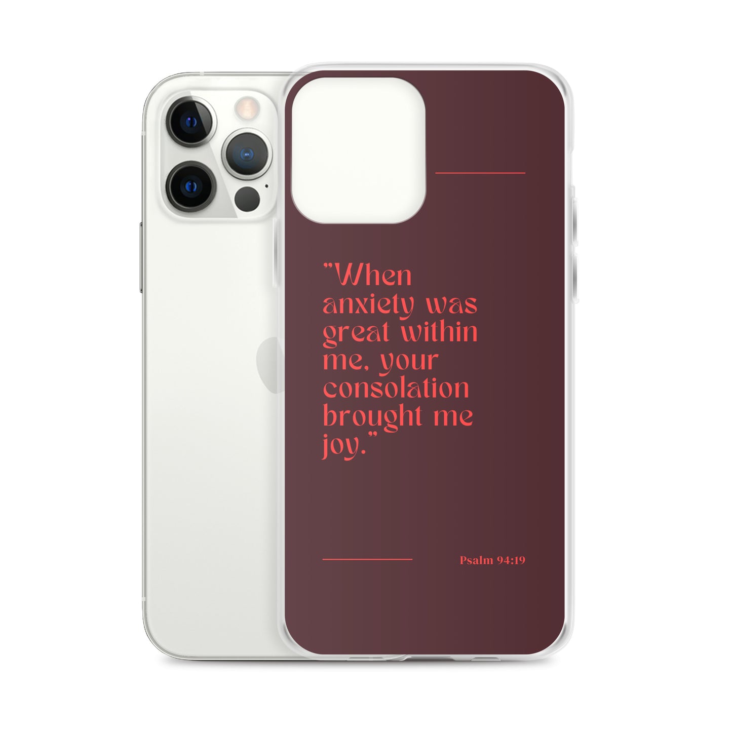 Psalm 94:19 Clear Case for iPhone®