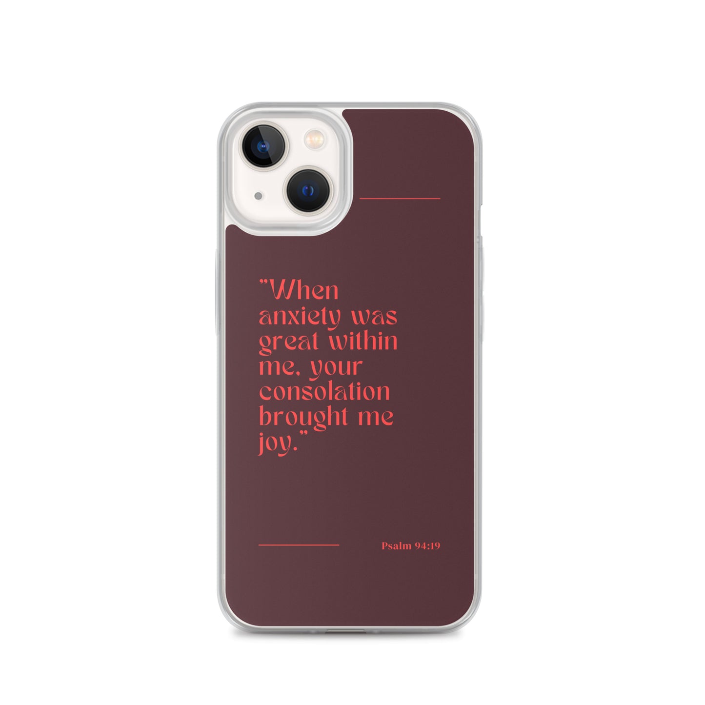 Psalm 94:19 Clear Case for iPhone®