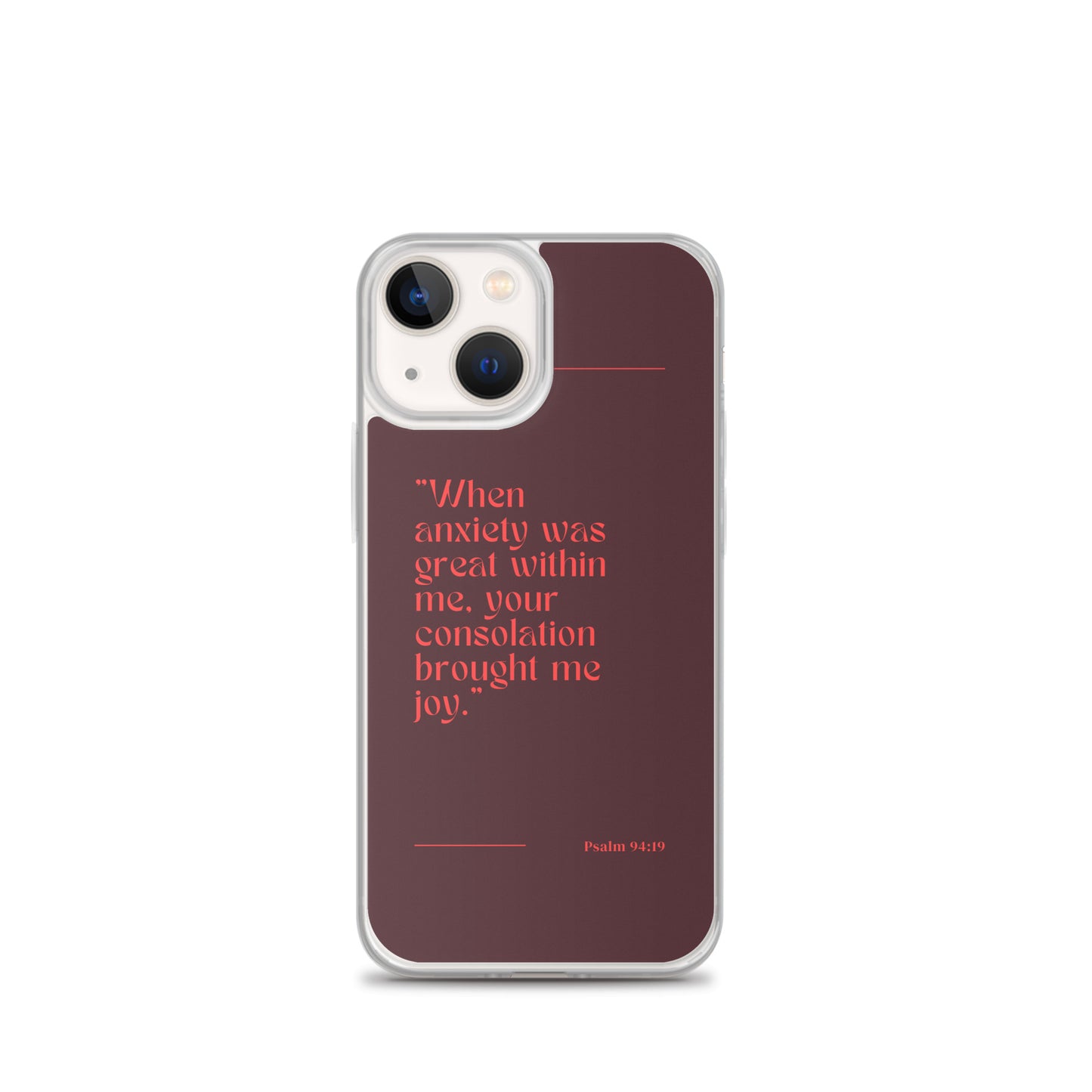 Psalm 94:19 Clear Case for iPhone®