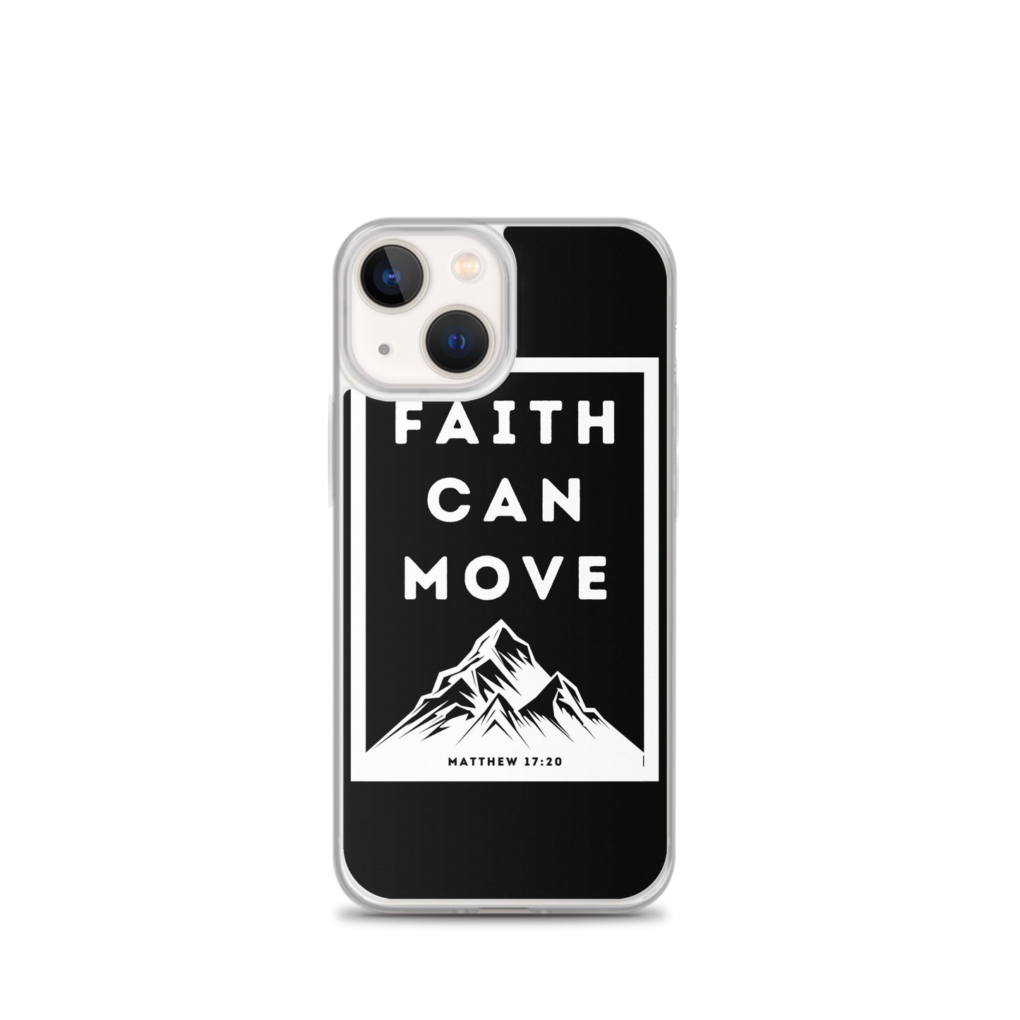 Faith can move mountains Clear Case for iPhone®