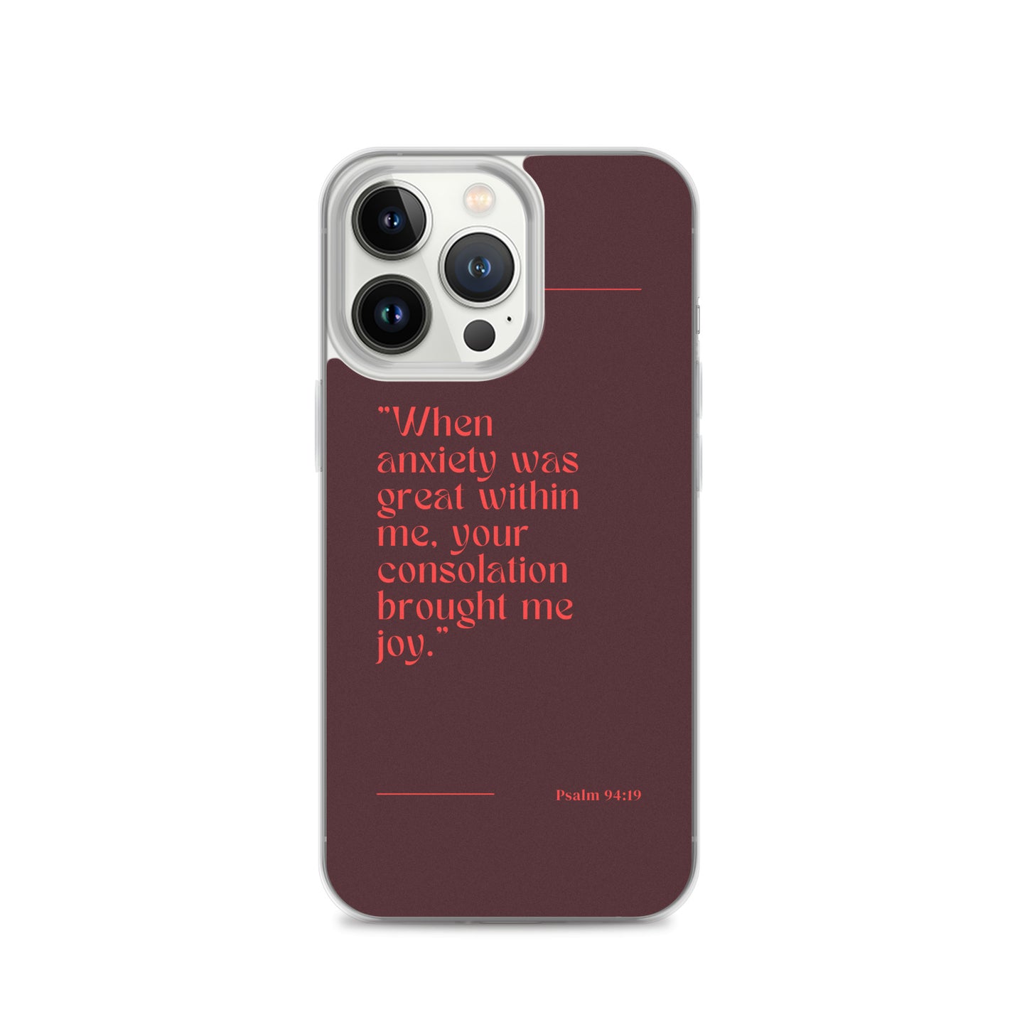 Psalm 94:19 Clear Case for iPhone®