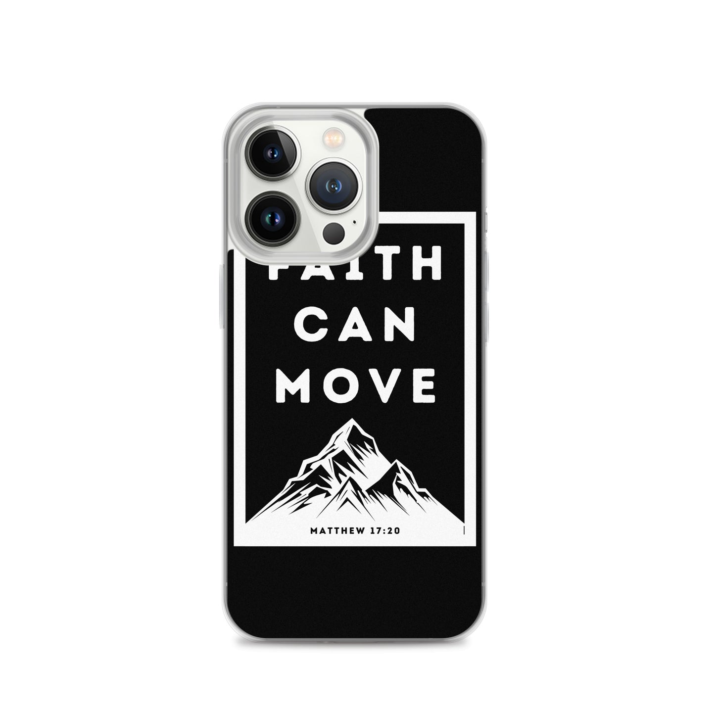 Faith can move mountains Clear Case for iPhone®