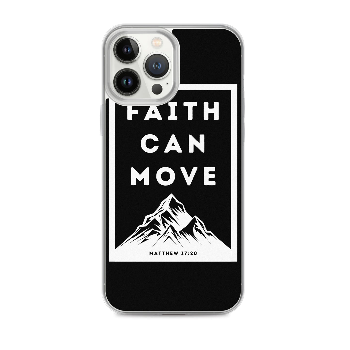 Faith can move mountains Clear Case for iPhone®