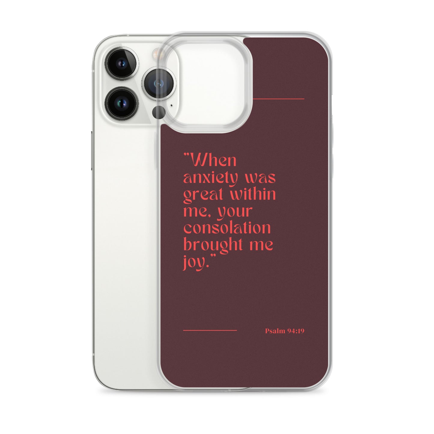 Psalm 94:19 Clear Case for iPhone®