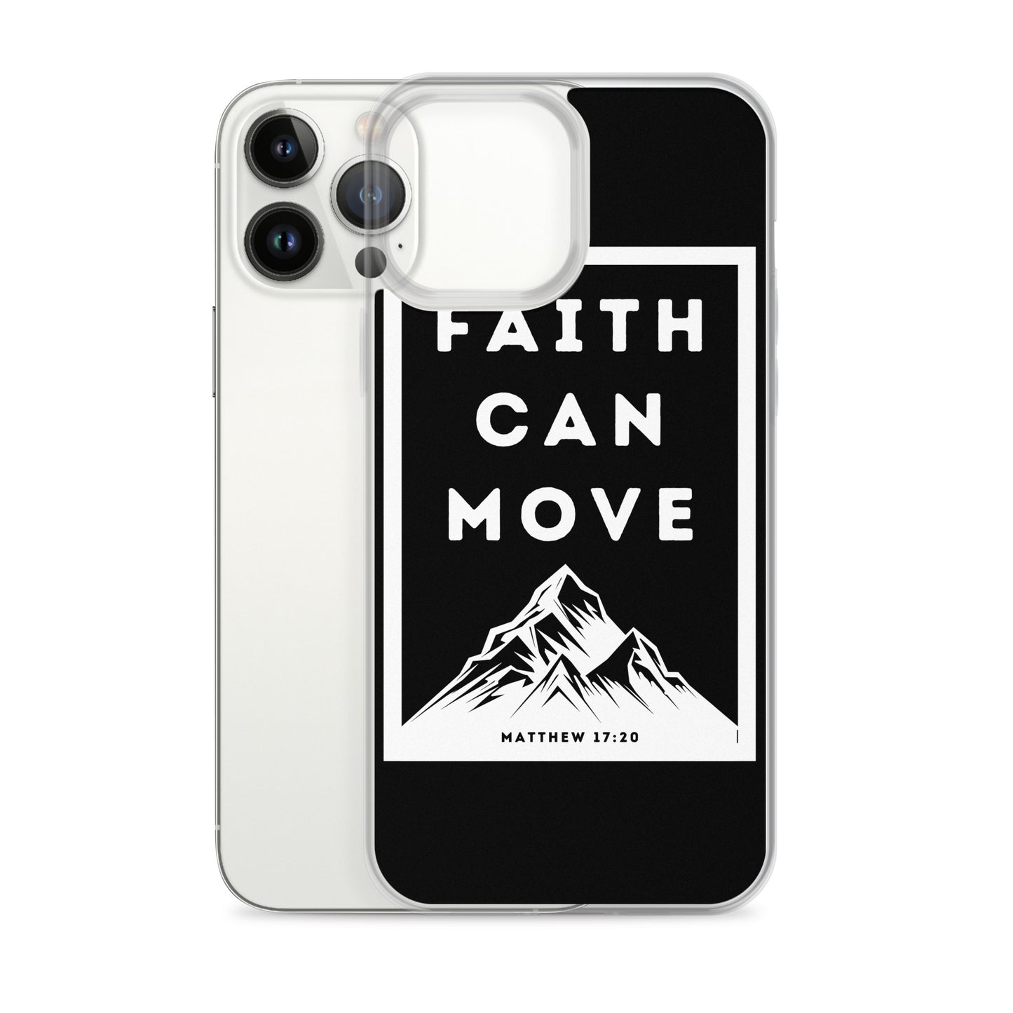 Faith can move mountains Clear Case for iPhone®