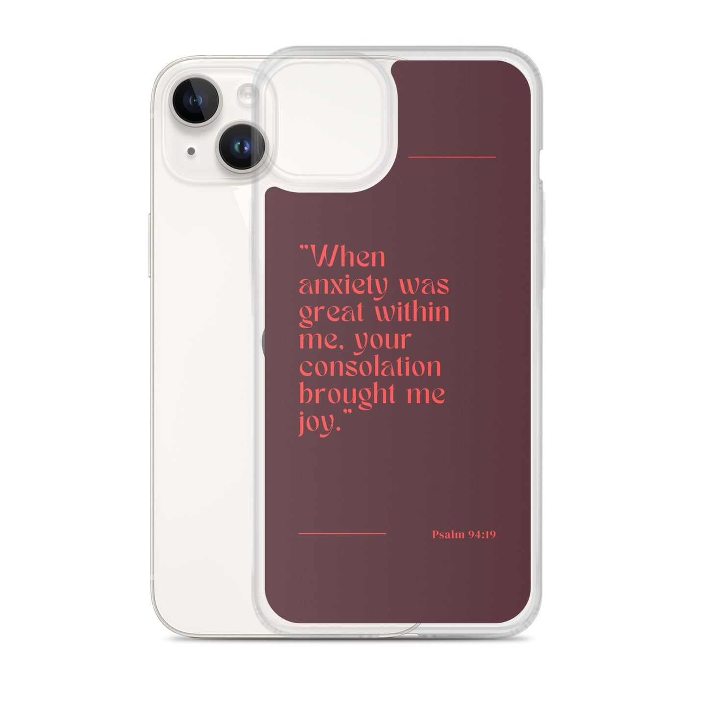 Psalm 94:19 Clear Case for iPhone®