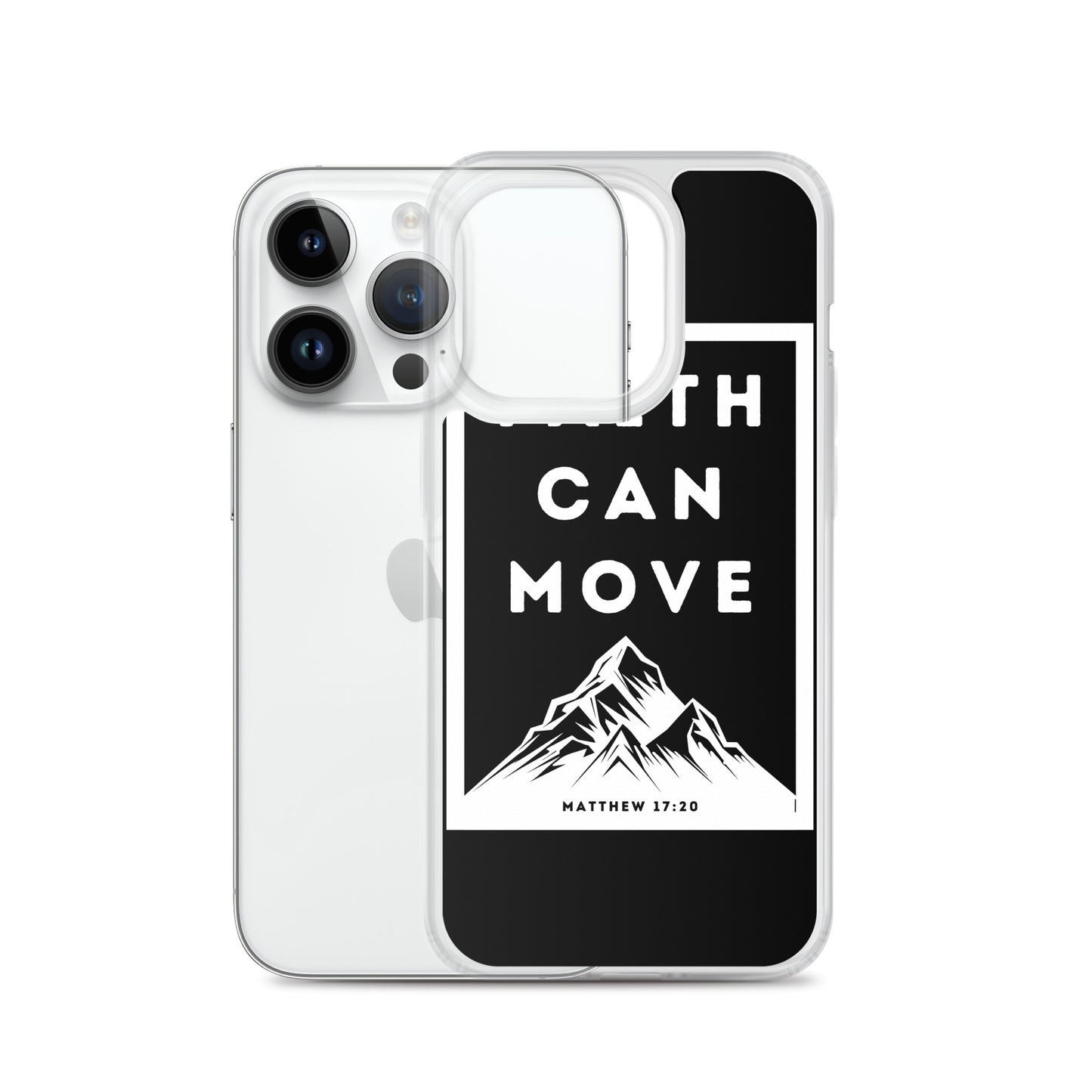 Faith can move mountains Clear Case for iPhone®