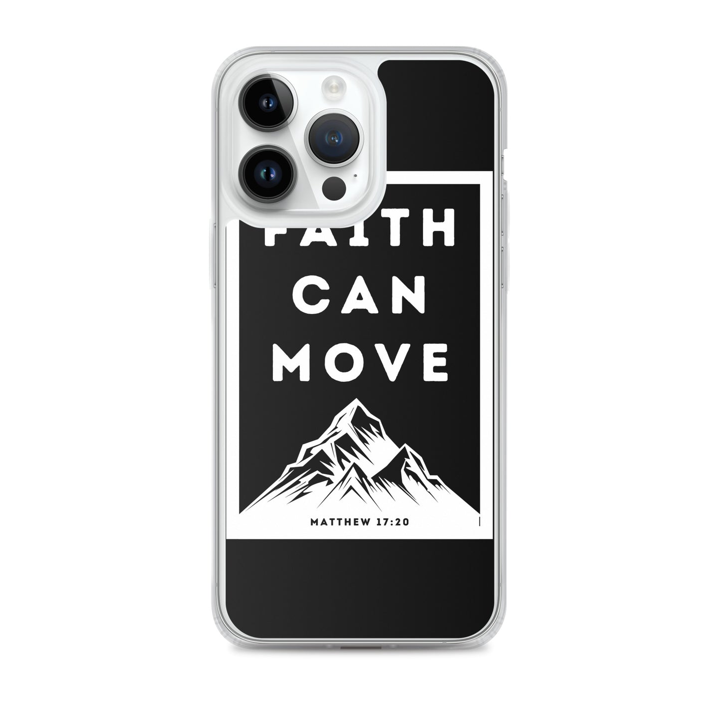 Faith can move mountains Clear Case for iPhone®