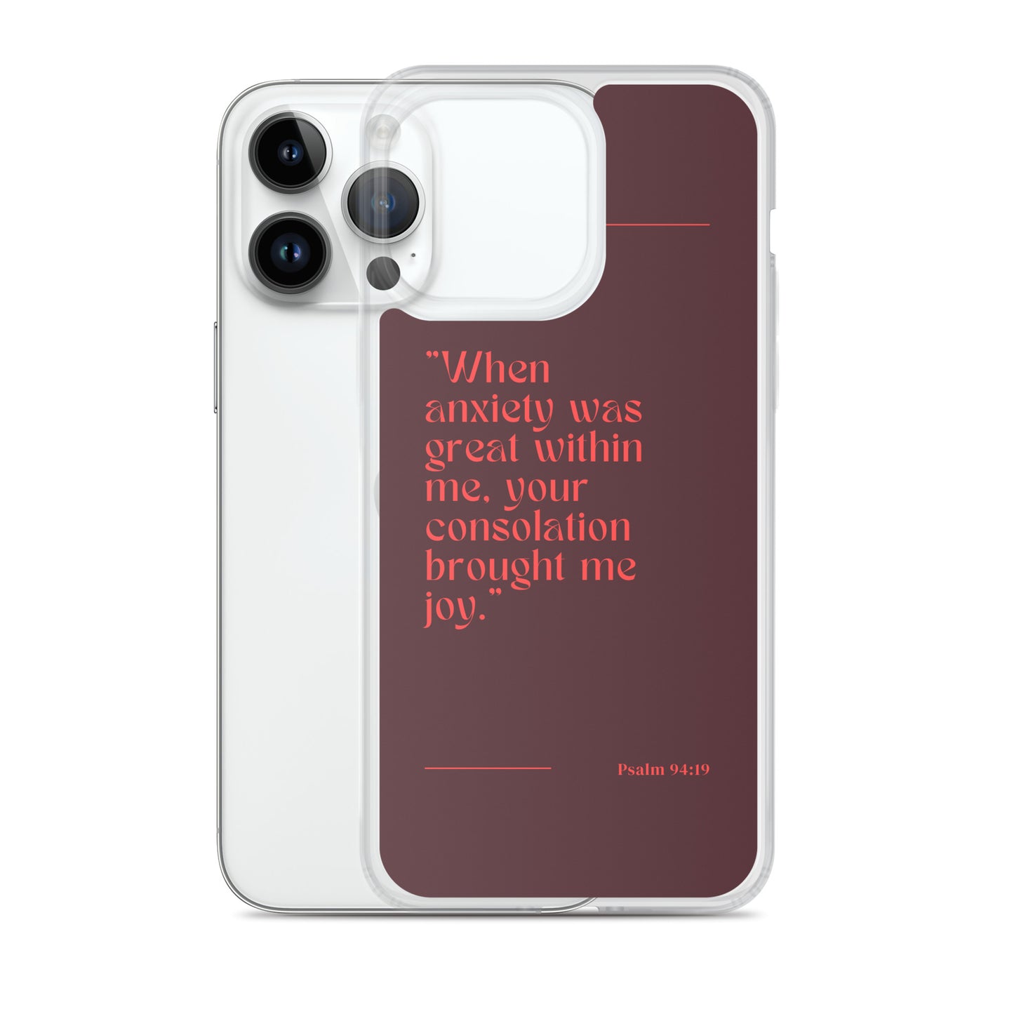 Psalm 94:19 Clear Case for iPhone®