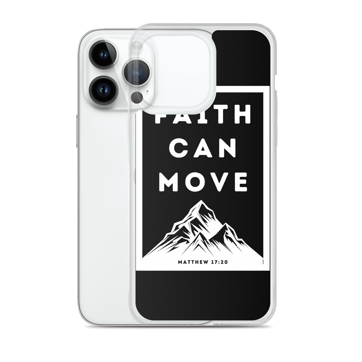 Faith can move mountains Clear Case for iPhone®