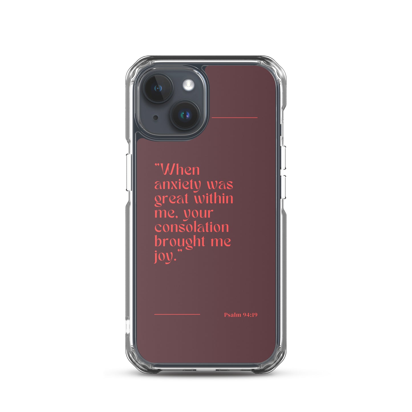 Psalm 94:19 Clear Case for iPhone®