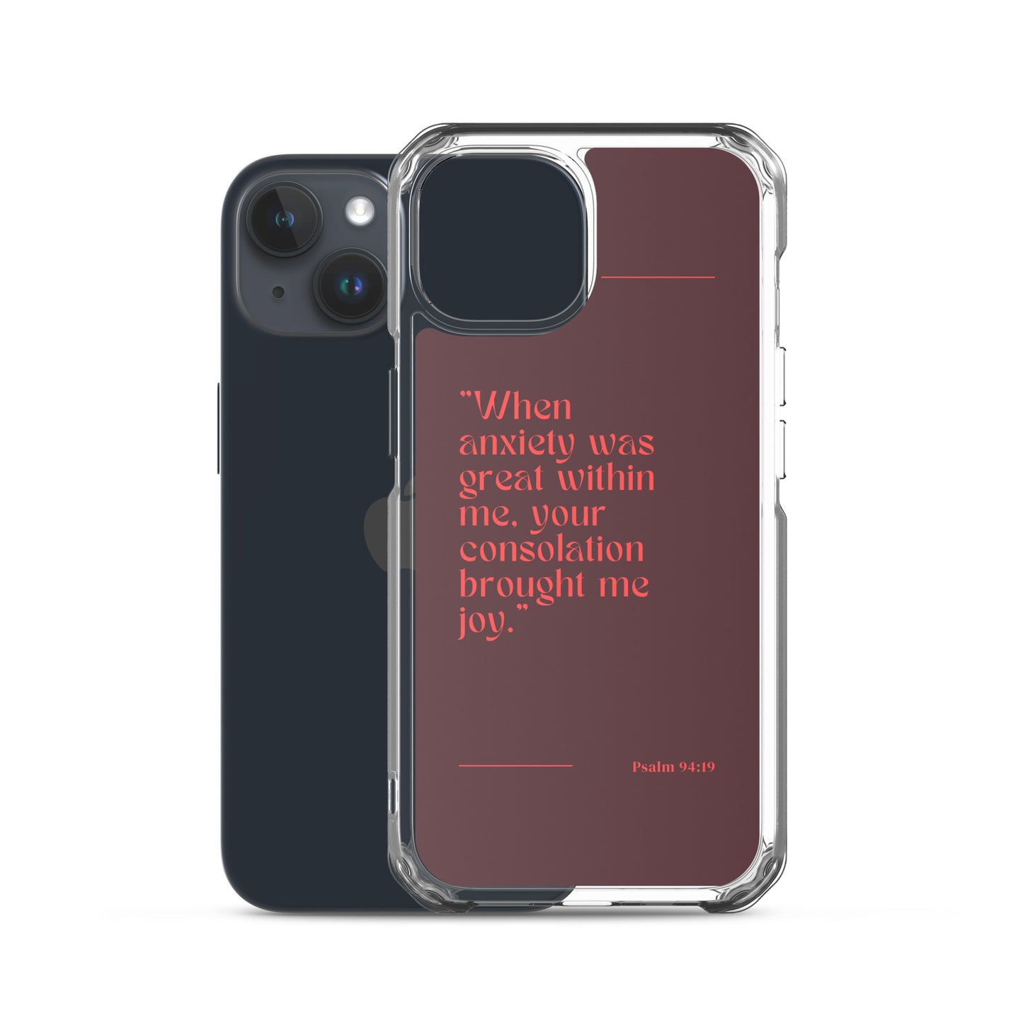 Psalm 94:19 Clear Case for iPhone®