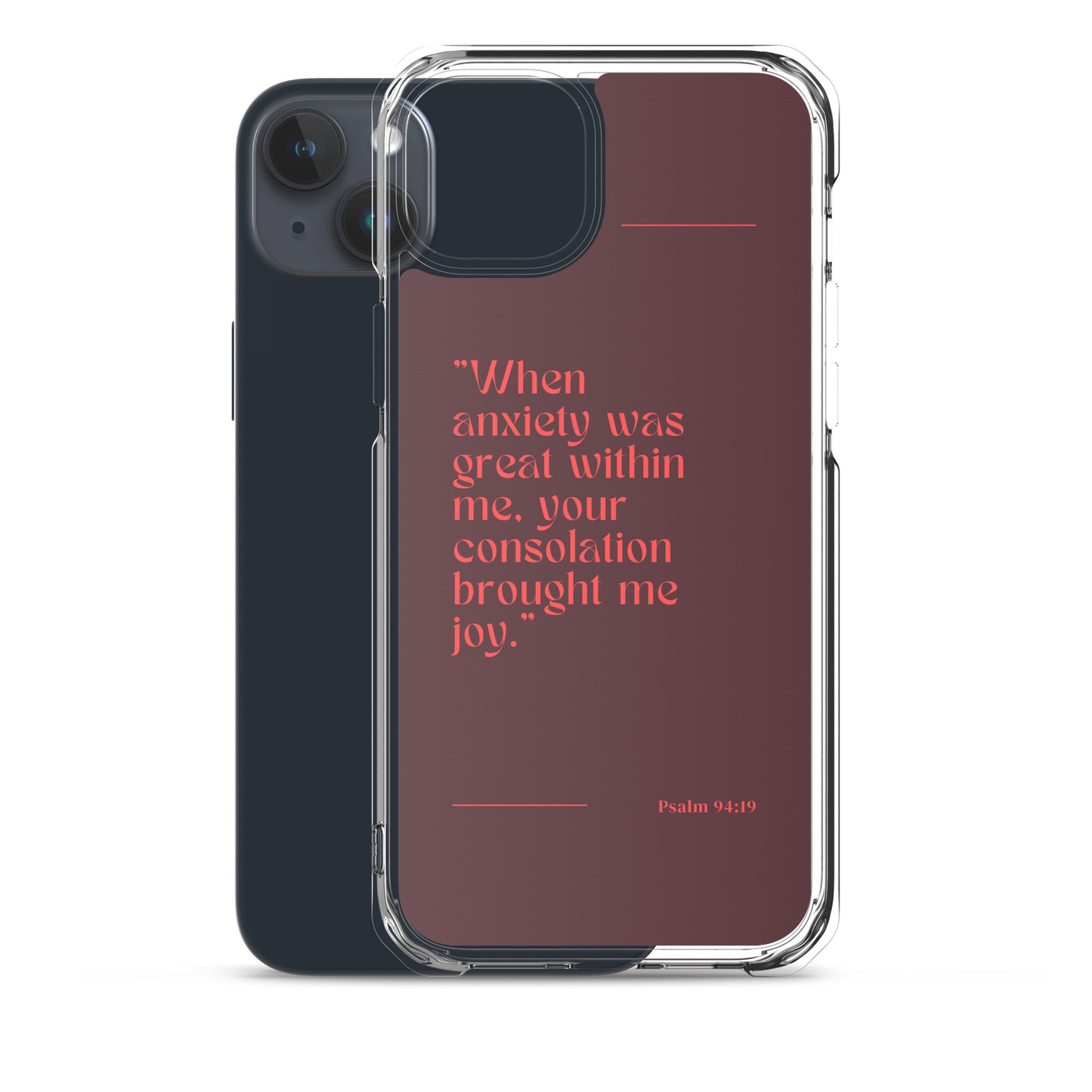 Psalm 94:19 Clear Case for iPhone®