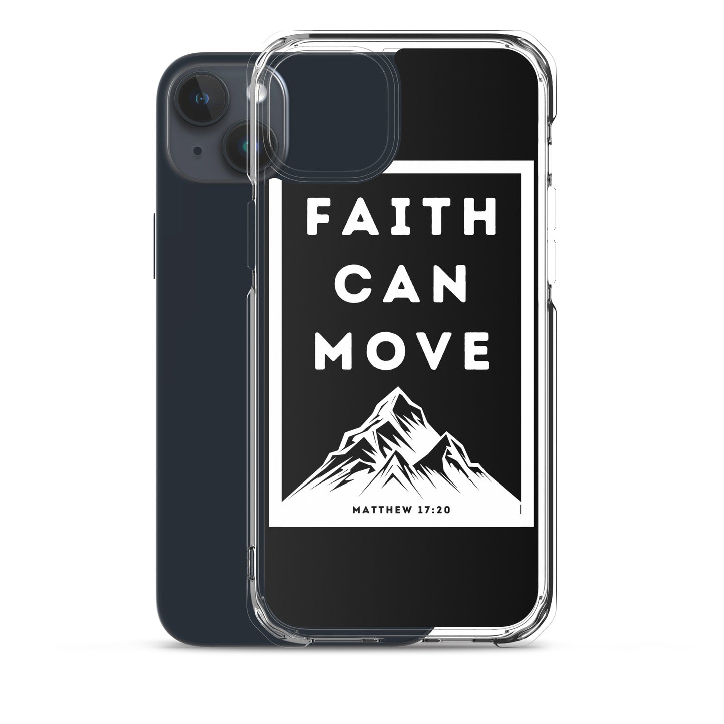 Faith can move mountains Clear Case for iPhone®