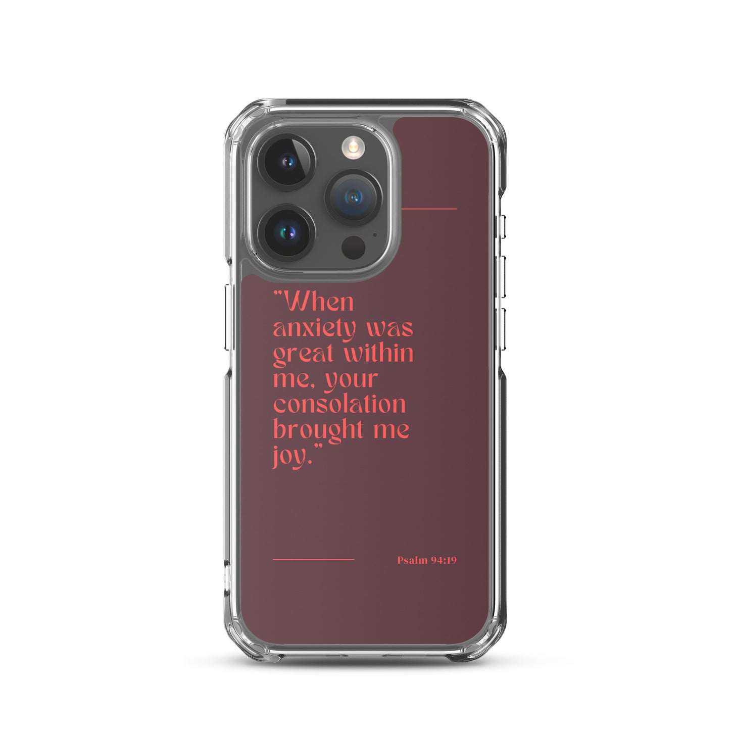 Psalm 94:19 Clear Case for iPhone®