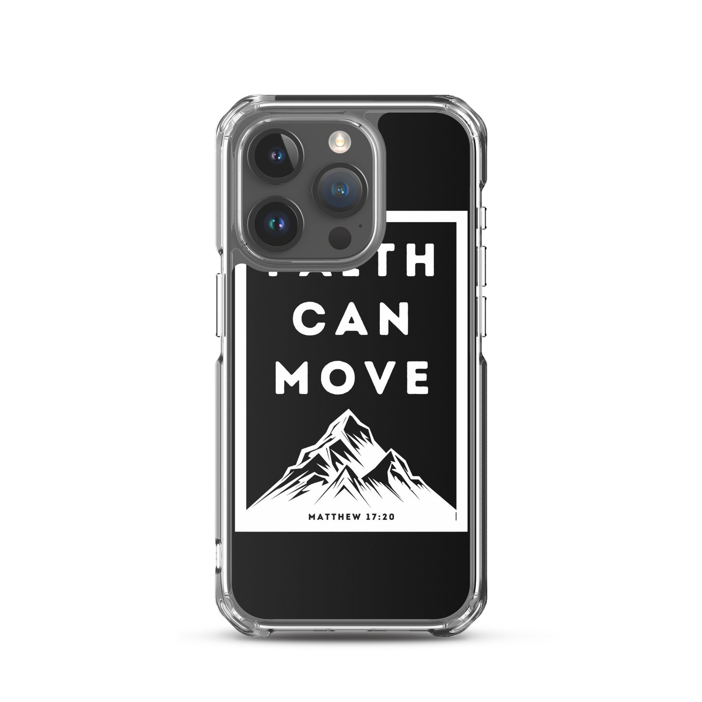 Faith can move mountains Clear Case for iPhone®