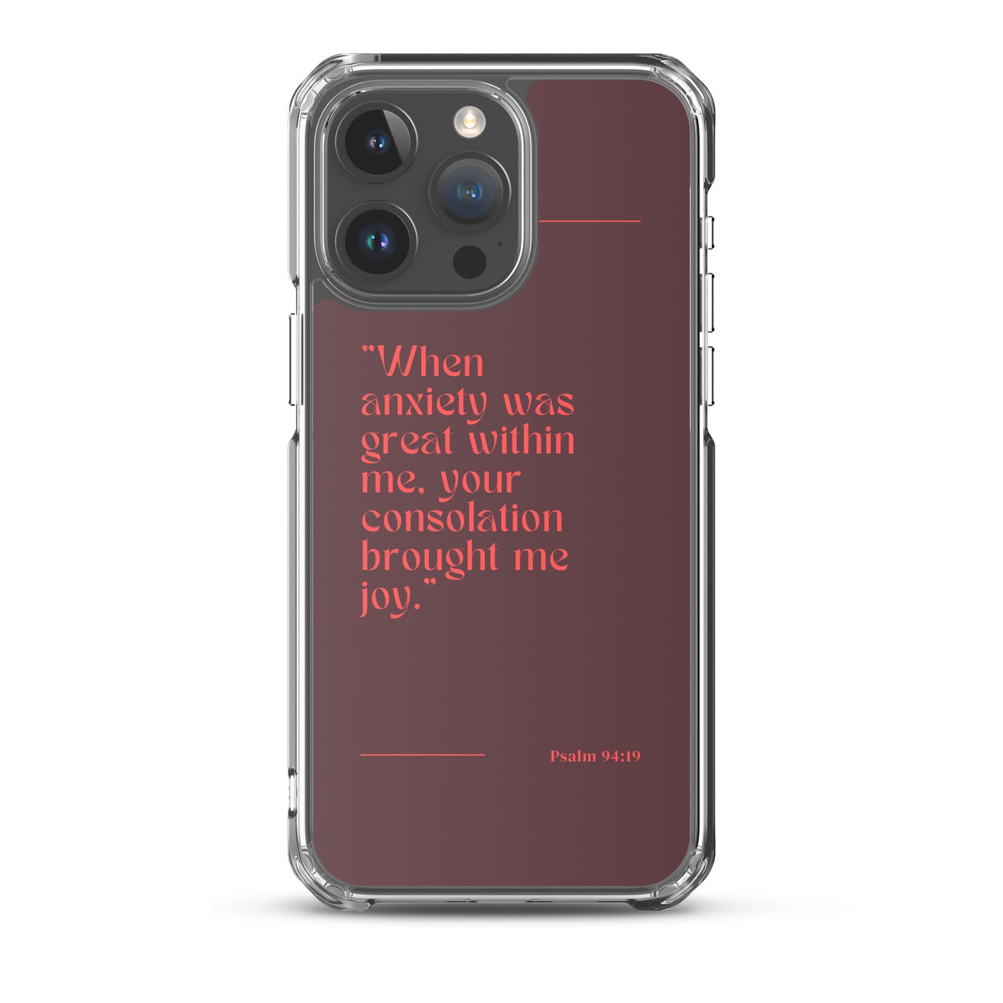 Psalm 94:19 Clear Case for iPhone®