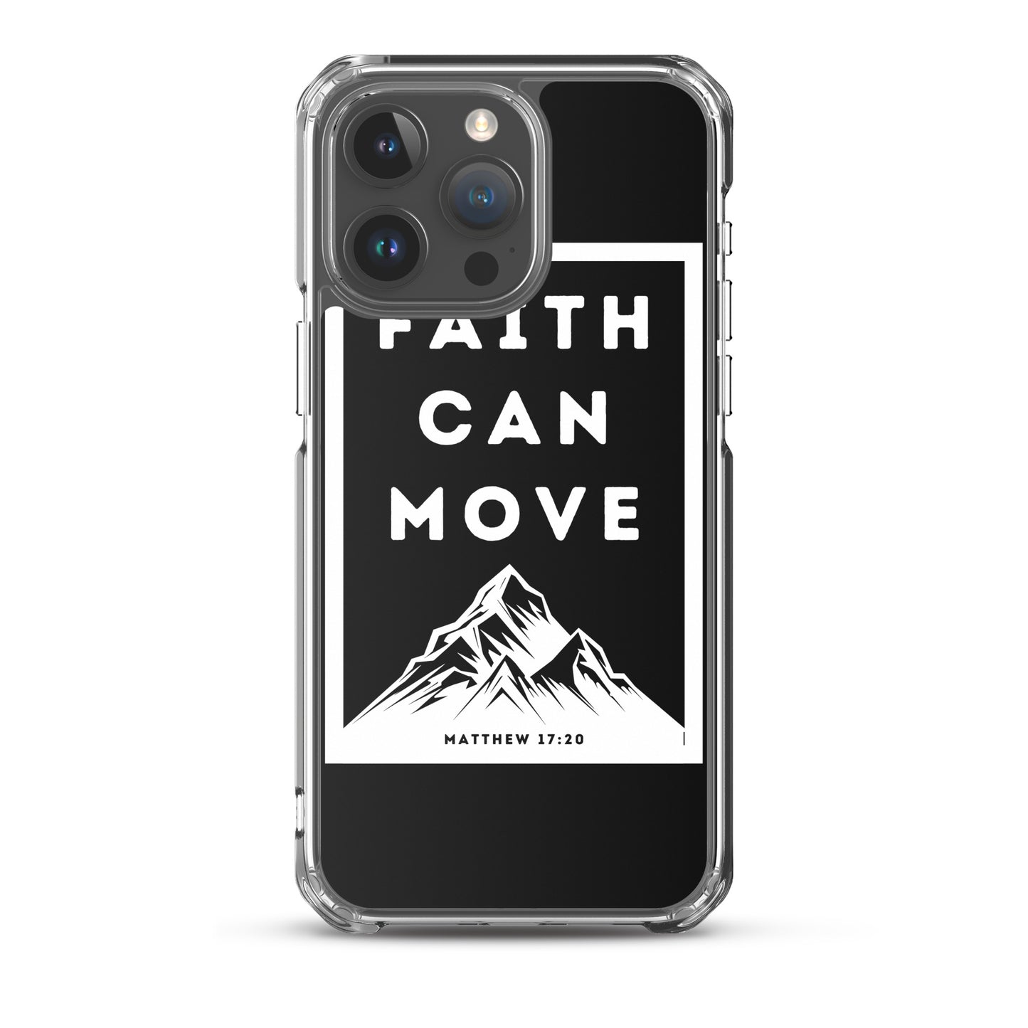 Faith can move mountains Clear Case for iPhone®