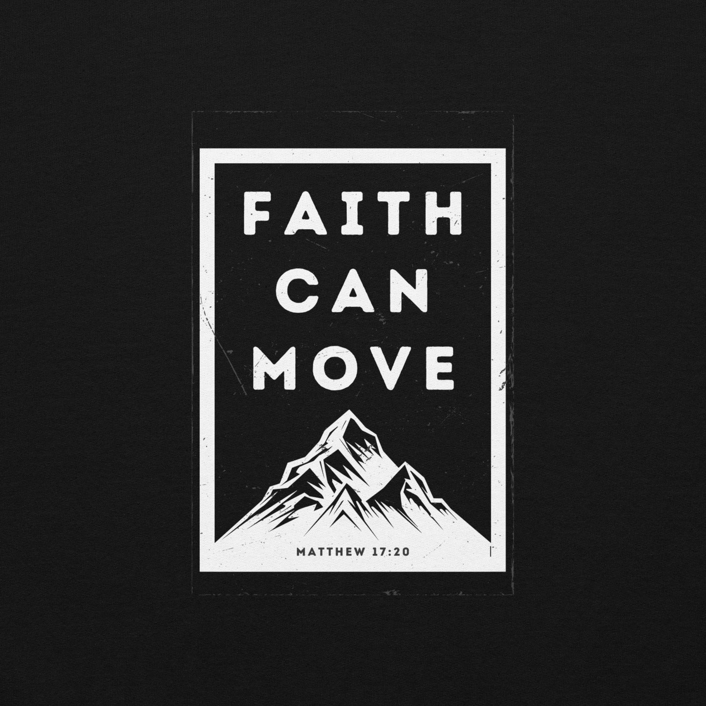 Faith can move mountains Sweatshirt