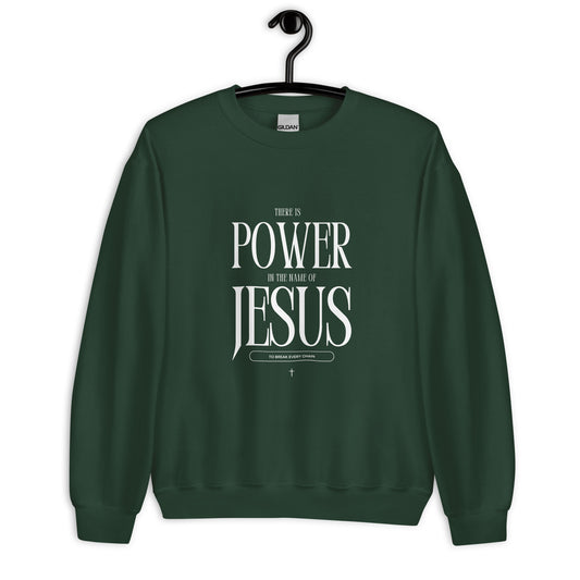 Power in the name of Jesus Sweatshirt