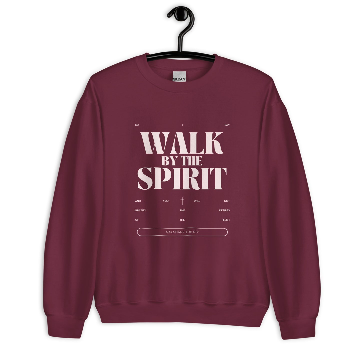 Walk by the Spirit Sweatshirt