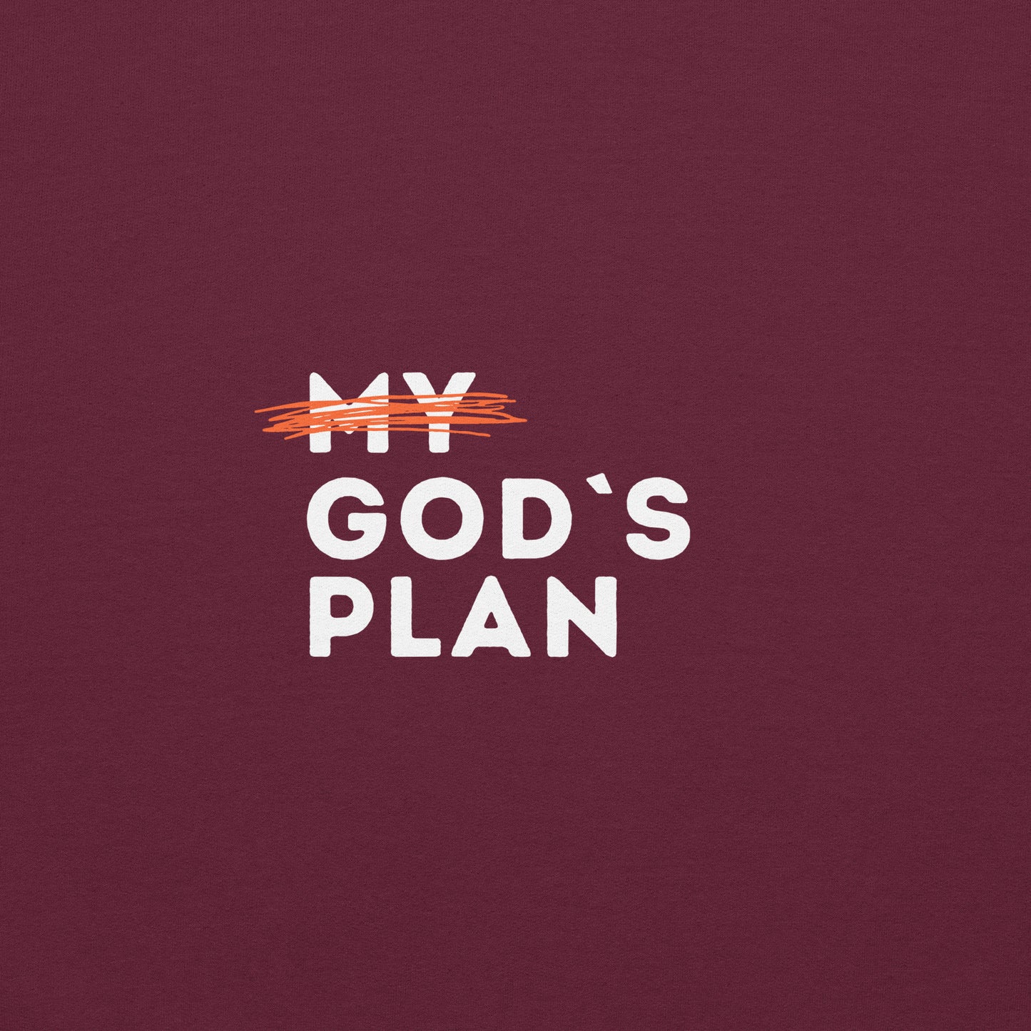 God's Plan Sweatshirt