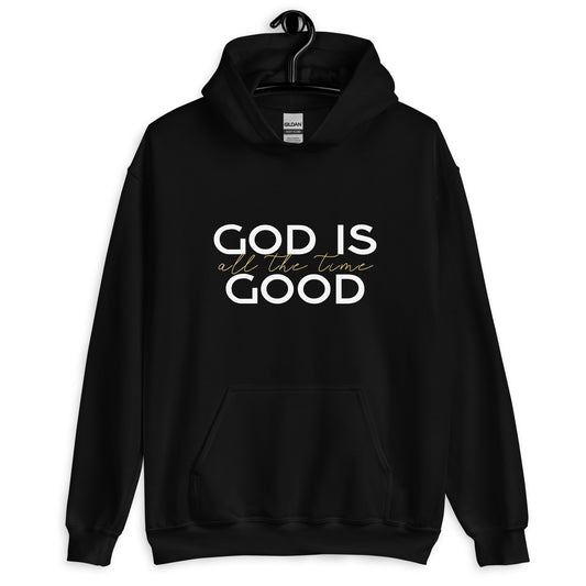 God is good Hoodie