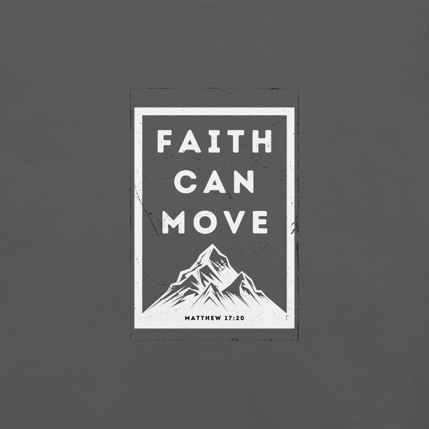 Faith can move mountains t-shirt